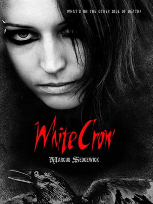 Title details for White Crow by Marcus Sedgwick - Wait list